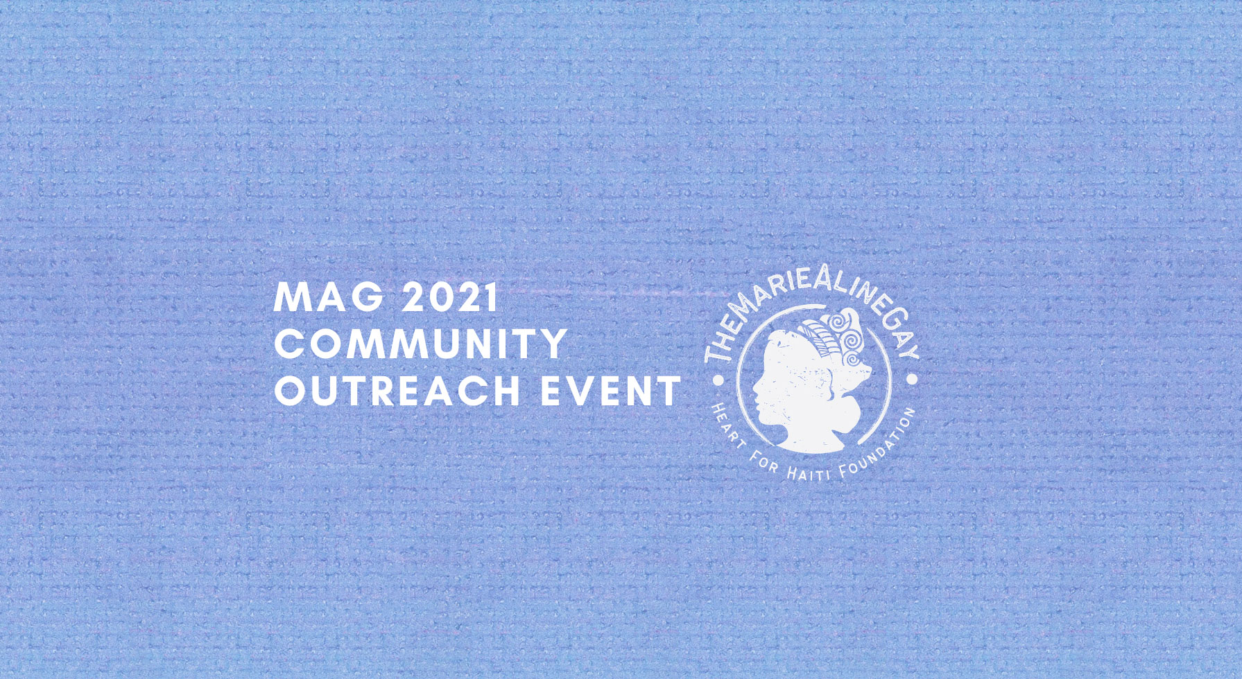 MAG 2021 Community Outreach Event Banner